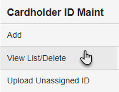 View or Delete Cardholder ID dropdown screen shot